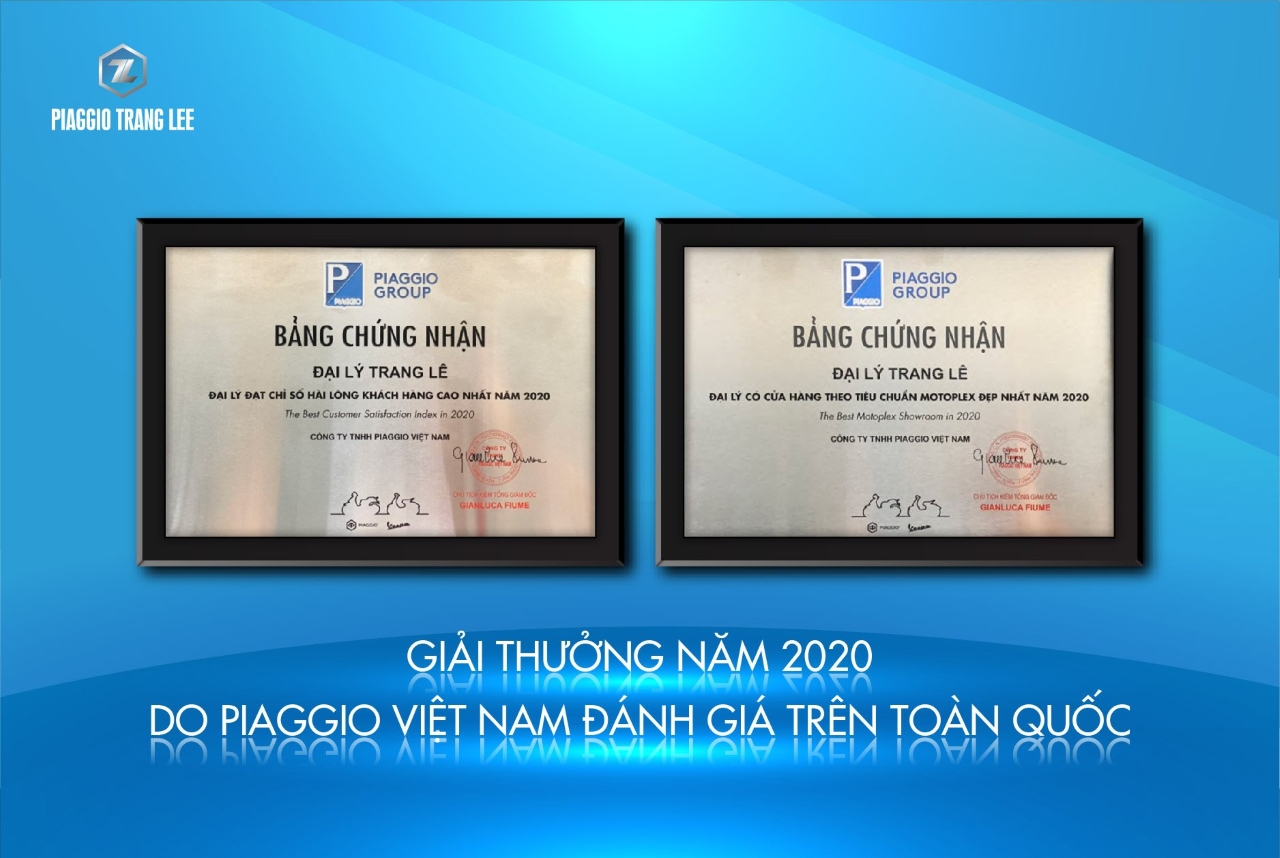 Piaggio Trang Lee Vinh Dự Nhận Giải Thưởng Đại Lý Có Cửa Hàng Đẹp Nhất Và Có Chỉ Số Hài Lòng Khách Hàng Cao Nhất Năm 2020