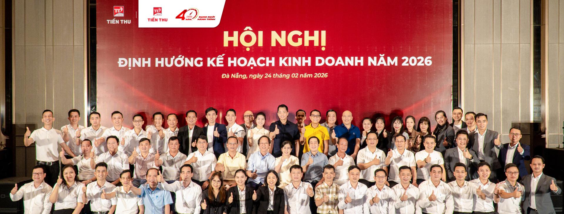 Tiến Thu Tổ Chức Thành Công Hội Nghị Định Hướng Kế Hoạch Kinh Doanh Năm 2026